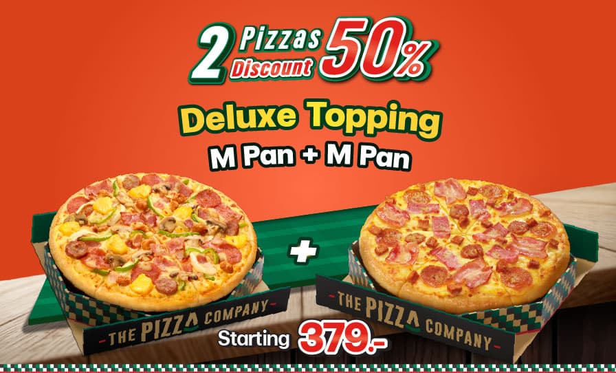 Pan crust + Pan crust (Deluxe Topping)