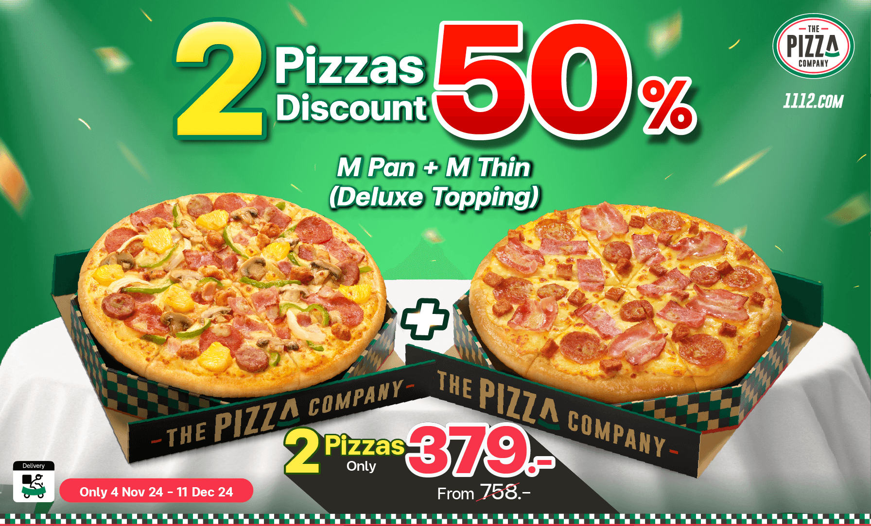 Discount 50% for 2 Pizzas (Pan Crust)